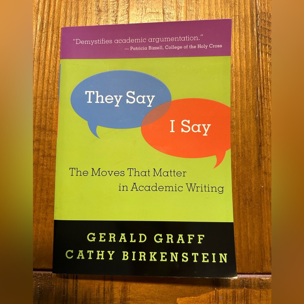 NWOT They say I Say by Gerald Graff and Cathy Birkenstein